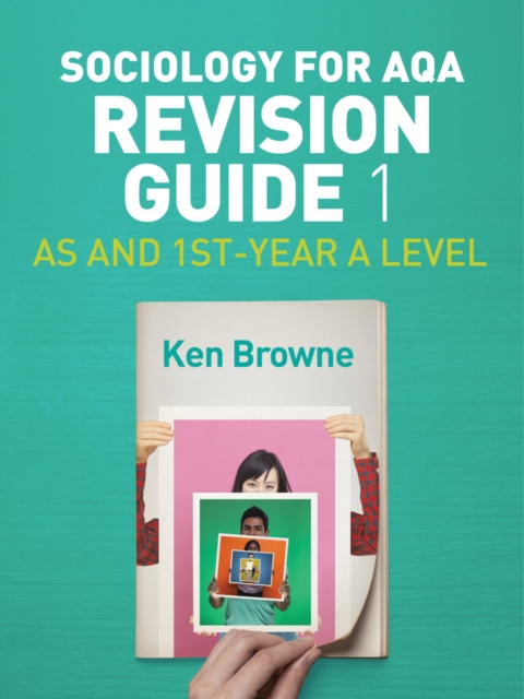 Sociology for AQA Revision Guide 1: AS and 1st-Year A Level, Paperback / softback Book