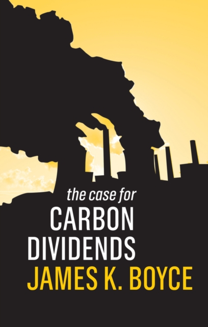 The Case for Carbon Dividends, EPUB eBook