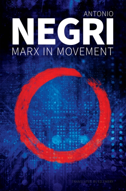 Marx in Movement : Operaismo in Context, EPUB eBook