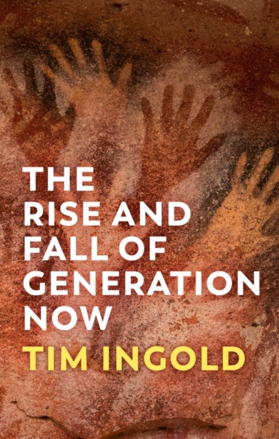 The Rise and Fall of Generation Now, Paperback / softback Book