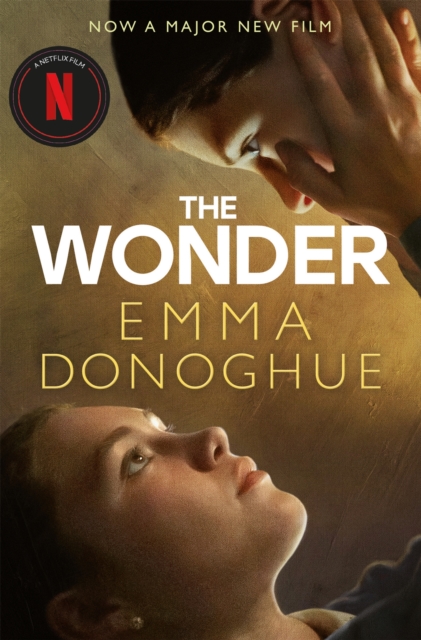 The Wonder : Now a major Netflix film starring Florence Pugh, EPUB eBook