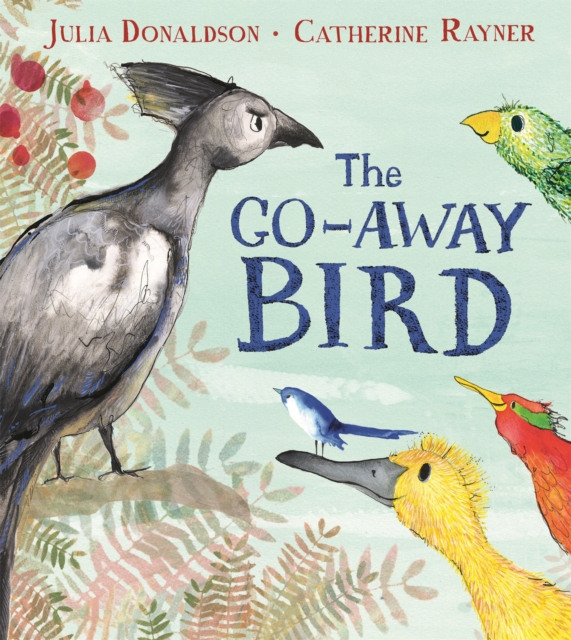 The Go-Away Bird, Paperback / softback Book