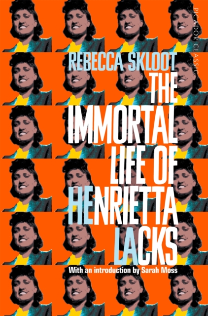 The Immortal Life of Henrietta Lacks, Paperback / softback Book