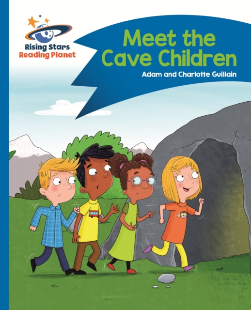 Reading Planet - Meet the Cave Children - Blue: Comet Street Kids ePub, EPUB eBook