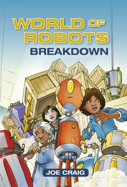 Reading Planet KS2 - World of Robots: Breakdown - Level 3: Venus/Brown band, EPUB eBook