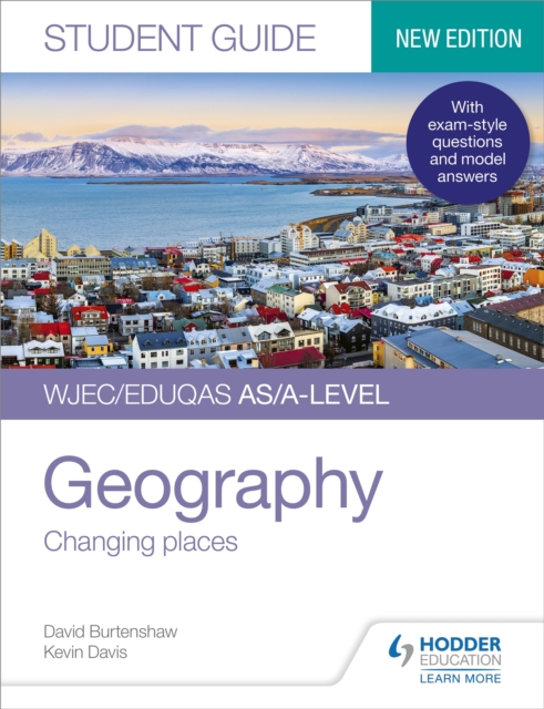 WJEC/Eduqas AS/A-level Geography Student Guide 1: Changing places, EPUB eBook