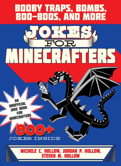 Jokes for Minecrafters : Booby Traps, Bombs, Boo-Boos, and More, EPUB eBook