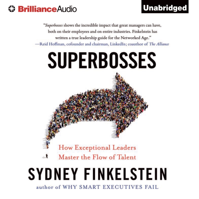 Superbosses : How Exceptional Leaders Master the Flow of Talent, eAudiobook MP3 eaudioBook