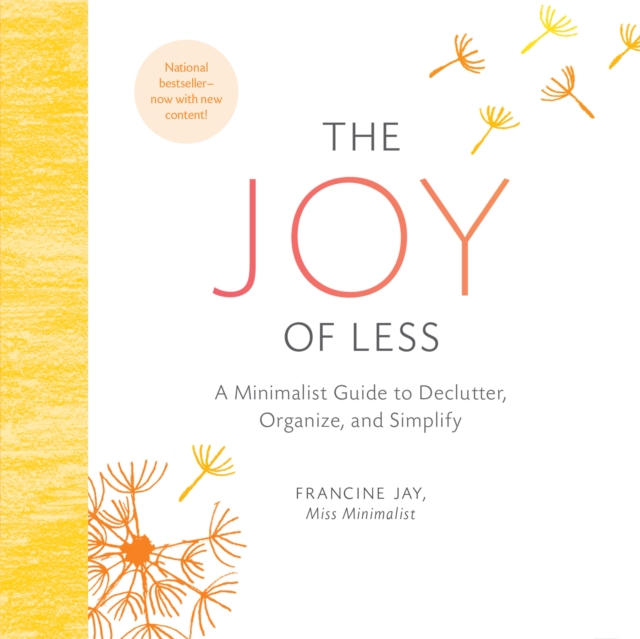 The Joy of Less : A Minimalist Guide to Declutter, Organize, and Simplify, eAudiobook MP3 eaudioBook