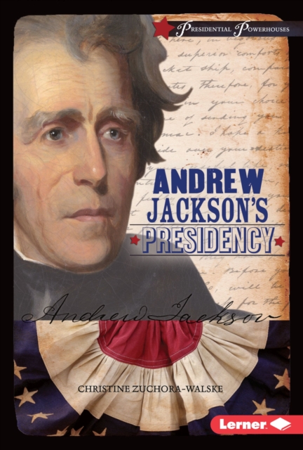 Andrew Jackson's Presidency, EPUB eBook