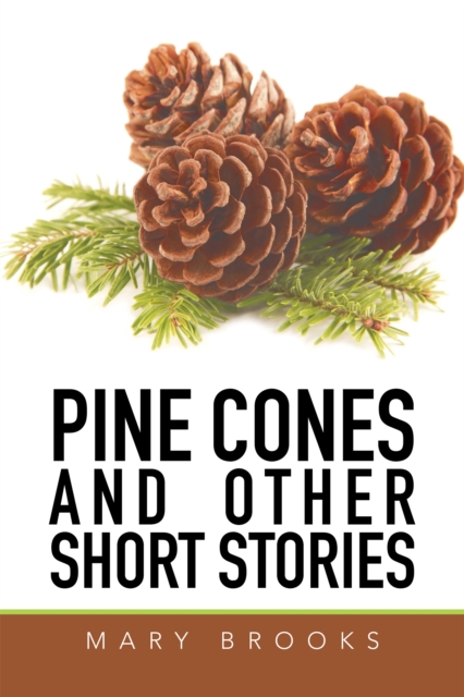 Pine Cones and Other Short Stories, EPUB eBook