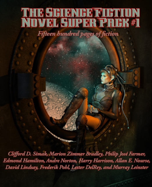 The Science Fiction Novel Super Pack No. 1 : Fifteen hundred pages of fiction, EPUB eBook