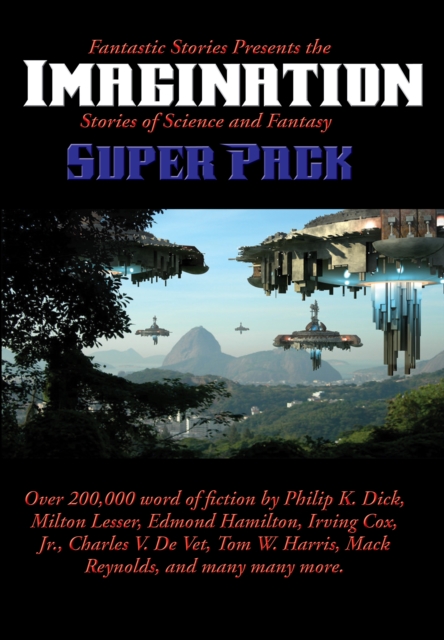 Fantastic Stories Presents the Imagination (Stories of Science and Fantasy) Super Pack, EPUB eBook