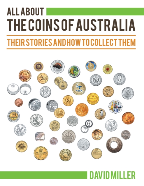 All About the Coins of Australia : Their Stories and How to Collect Them, EPUB eBook