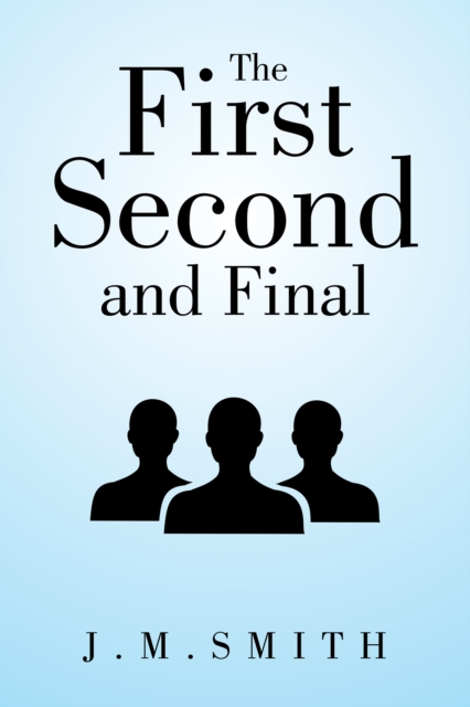 The First, Second, and Final, EPUB eBook