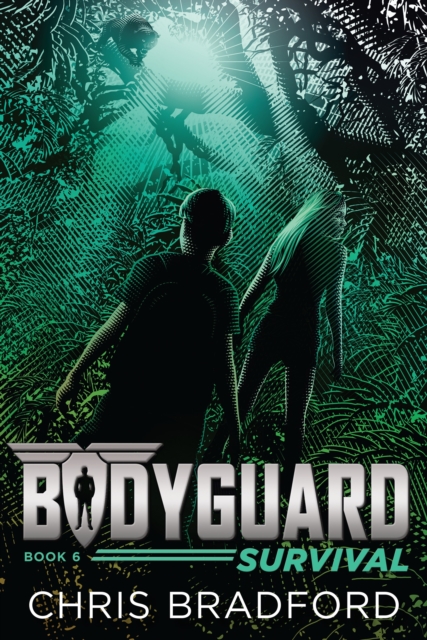 Bodyguard: Survival (Book 6),  Book