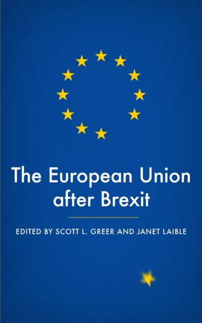 The European Union After Brexit, Hardback Book