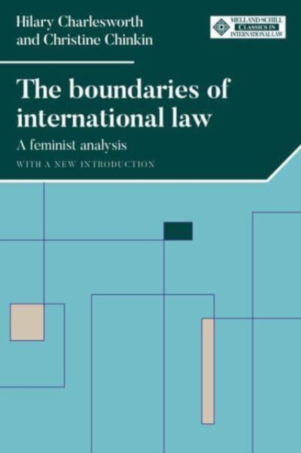 The Boundaries of International Law : A Feminist Analysis, with a New Introduction, Paperback / softback Book