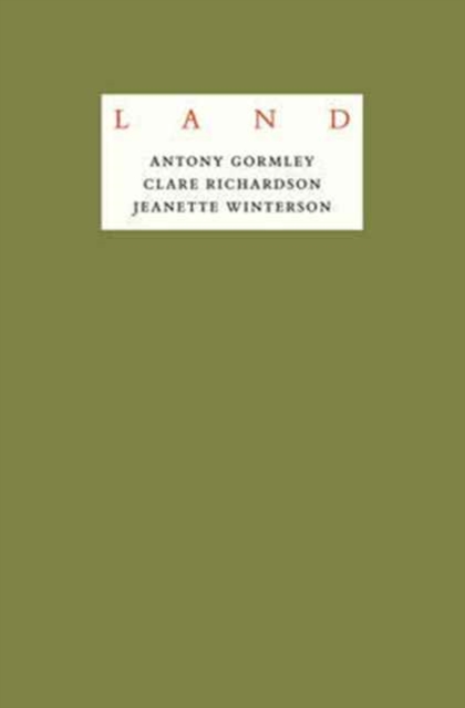 Jeanette Winterson: LAND : An exploration of what it means to be human in remote places across the British Isles, Hardback Book