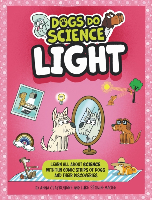 Dogs Do Science: Light, Paperback / softback Book
