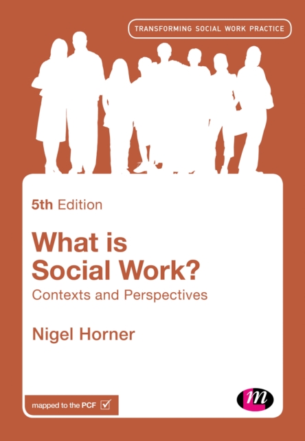 What is Social Work? : Contexts and Perspectives, PDF eBook