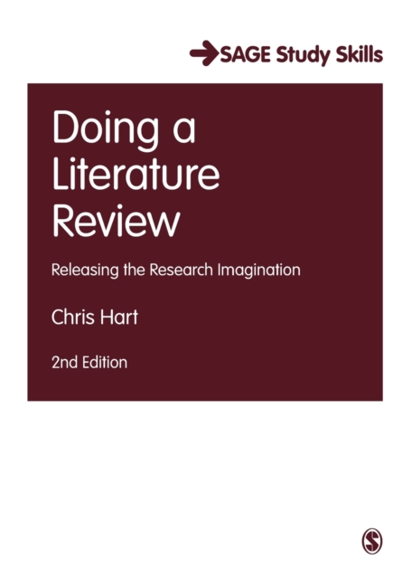 Doing a Literature Review : Releasing the Research Imagination, Paperback / softback Book
