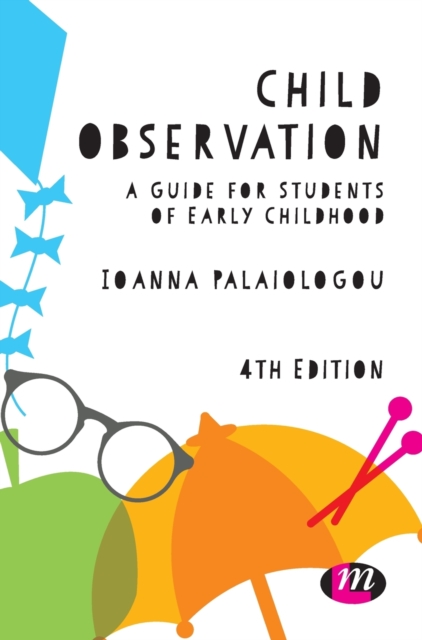 Child Observation : A Guide for Students of Early Childhood, Hardback Book