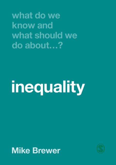 What Do We Know and What Should We Do About Inequality?, PDF eBook
