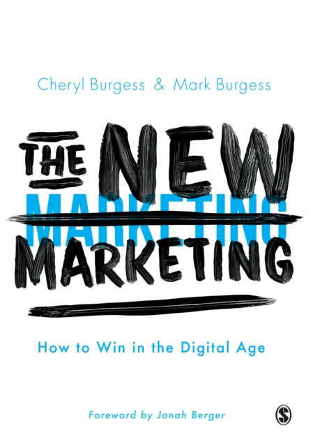 The New Marketing : How to Win in the Digital Age, Paperback / softback Book