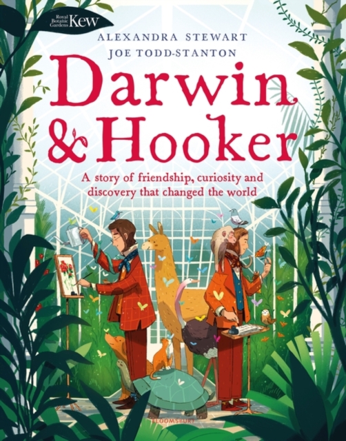 Kew: Darwin and Hooker : A story of friendship, curiosity and discovery that changed the world, Hardback Book