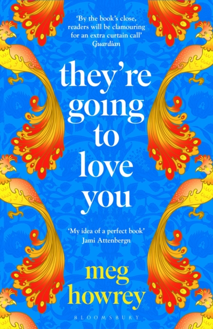 They're Going to Love You : A captivating drama of betrayal and creative ambition, Paperback / softback Book