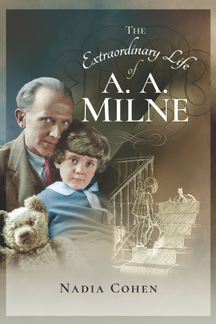 The Extraordinary Life of A. A. Milne, EPUB eBook
