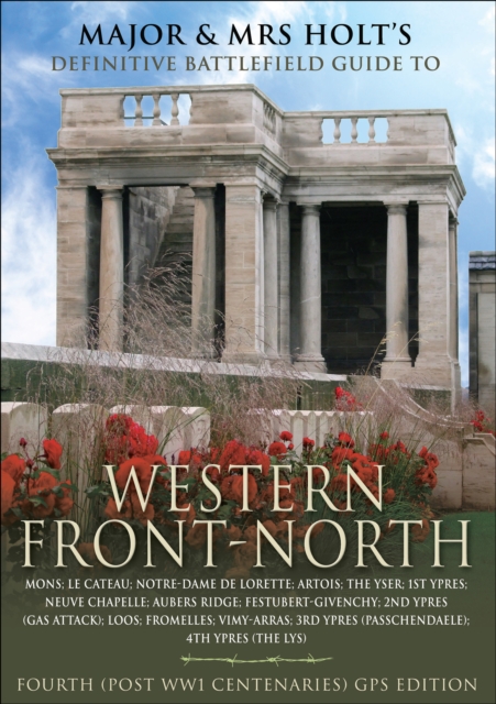 Major and Mrs. Front's Definitive Battlefield Guide to Western Front-North, PDF eBook