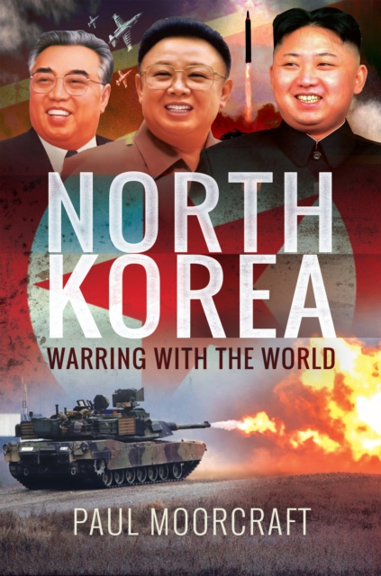 North Korea : Warring with the World, PDF eBook
