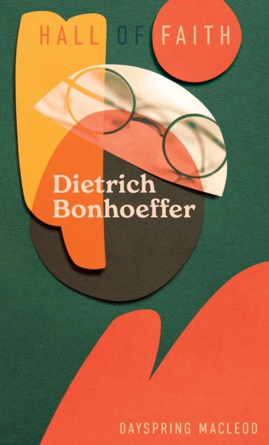 Dietrich Bonhoeffer, Hardback Book