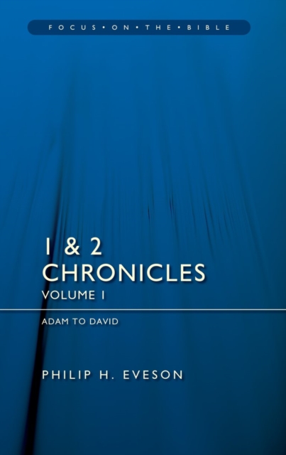 1 & 2 Chronicles Vol 1 : Adam to David, Paperback / softback Book