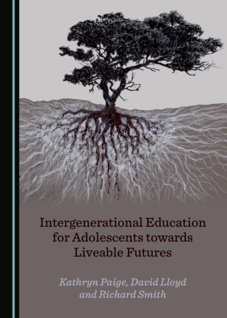 None Intergenerational Education for Adolescents towards Liveable Futures, PDF eBook