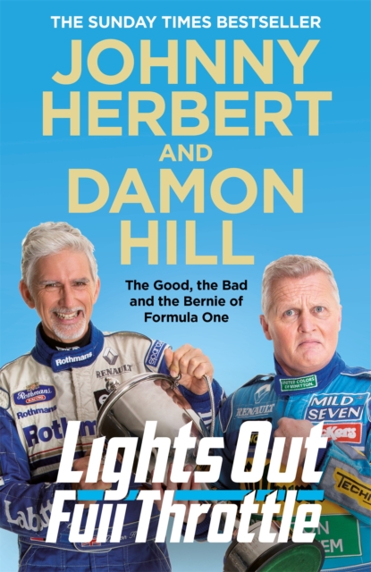 Lights Out, Full Throttle : The Good the Bad and the Bernie of Formula One, EPUB eBook