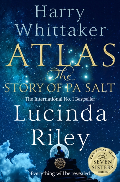 Atlas: The Story of Pa Salt : The epic conclusion to the Seven Sisters series, Hardback Book