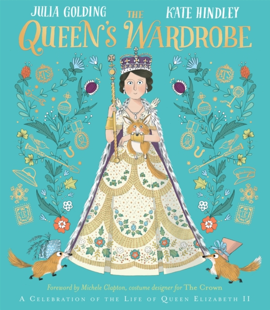 The Queen's Wardrobe : A Celebration of the Life of Queen Elizabeth II, Paperback / softback Book