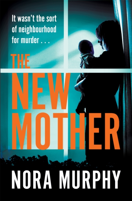 The New Mother : The gripping new chiller thriller from the bestselling author of The Favour, Hardback Book