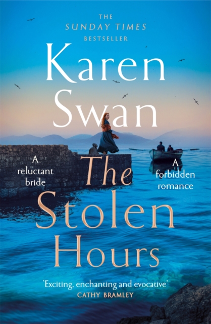 The Stolen Hours : An epic romantic  tale of forbidden love, book two of the Wild Isle Series, Hardback Book