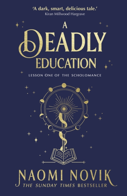 A Deadly Education : A TikTok sensation and Sunday Times bestselling dark academia fantasy, Paperback / softback Book