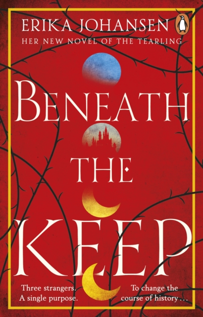 Beneath the Keep : A Novel of the Tearling, Paperback / softback Book