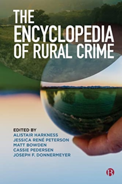 The Encyclopedia of Rural Crime, Paperback / softback Book