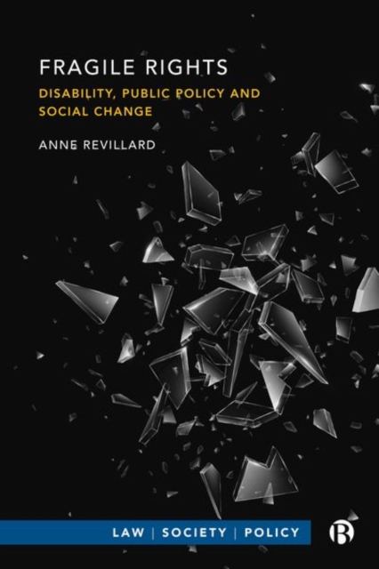 Fragile Rights : Disability, Public Policy, and Social Change, Hardback Book