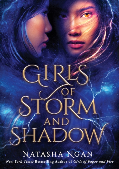 Girls of Storm and Shadow : The mezmerizing sequel to New York Times bestseller Girls of Paper and Fire, EPUB eBook