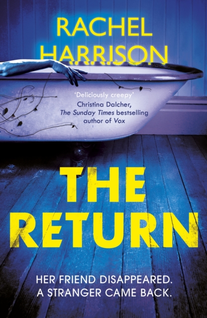 The Return : The creepy debut novel for fans of Stephen King, CJ Tudor and Alma Katsu, EPUB eBook