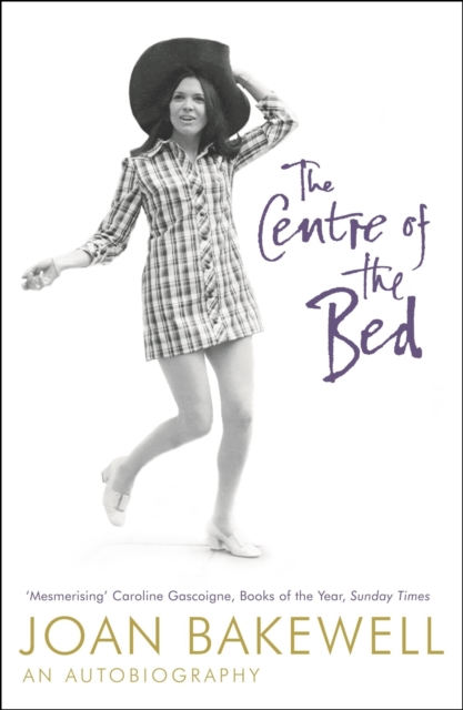 The Centre of the Bed: An Autobiography, EPUB eBook