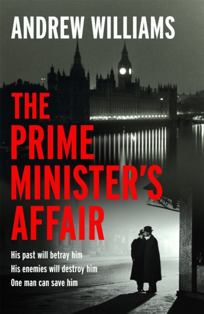The Prime Minister's Affair : The gripping historical thriller based on real events, Hardback Book